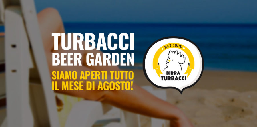 Turbacci Beer Garden – Apertura estiva